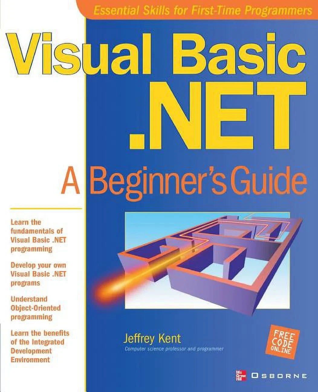 Visual Basic.NET: A Beginners Handbook Beginners Instructions Paperback Jeff Kent